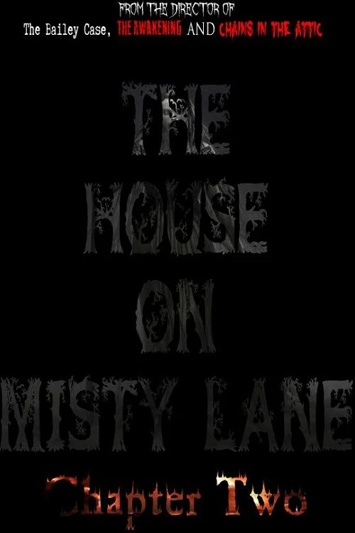 Постер: The House On Misty Lane: Chapter Two