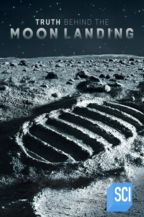 Постер: The Truth Behind the Moon Landings
