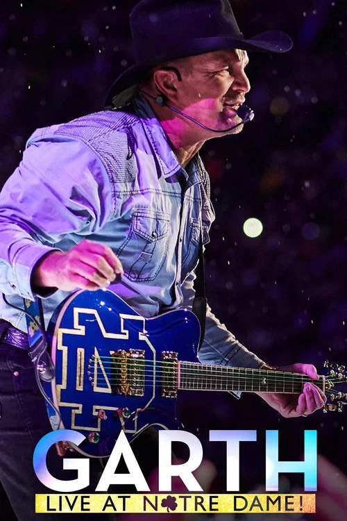 Постер: Garth: Live at Notre Dame