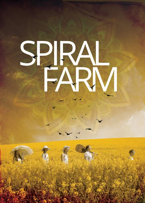 Постер: Spiral Farm