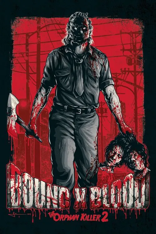 Постер: Bound X Blood: The Orphan Killer 2