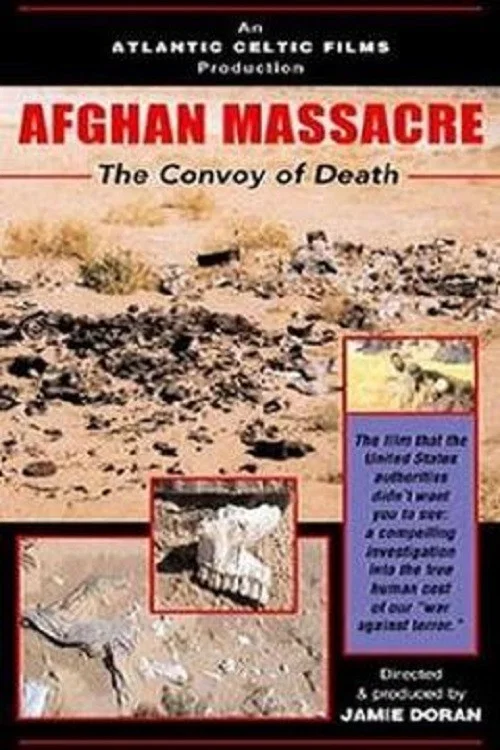 Постер: Afghan Massacre: The Convoy of Death