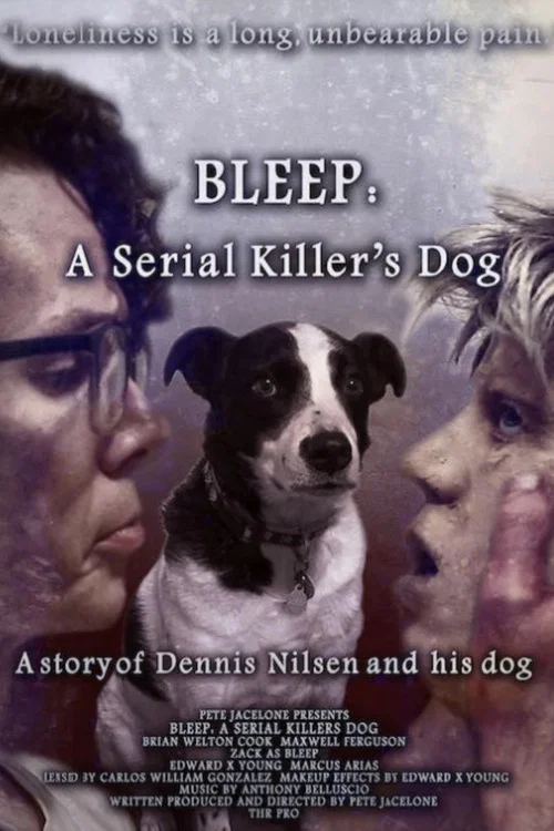 Постер: Bleep: A Serial Killer's Dog