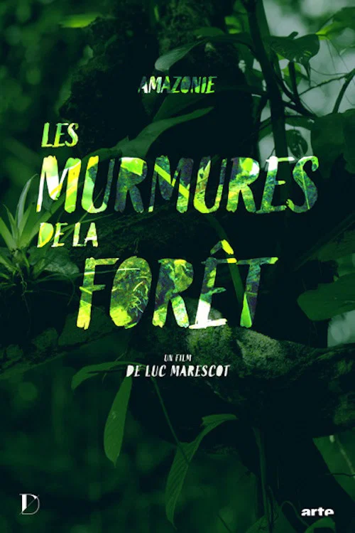 Постер: Amazonie: les murmures de la forêt