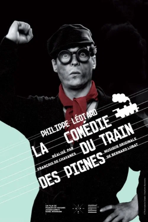 Постер: La Comédie du train des pignes