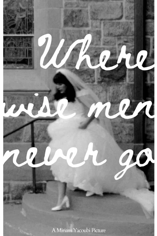 Постер: Where Wise Men Never Go