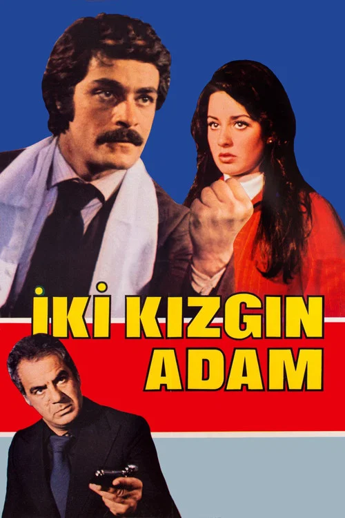 Постер: Iki Kizgin Adam