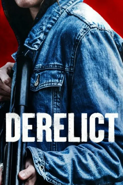 Постер: Derelict