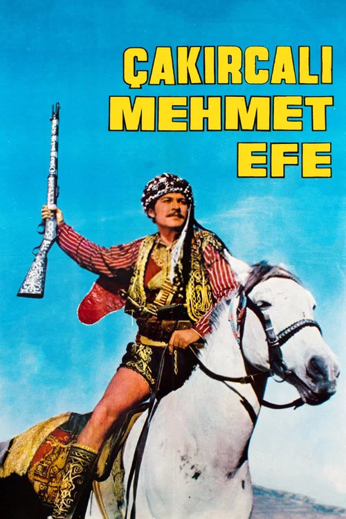 Постер: Çakircali Mehmet Efe