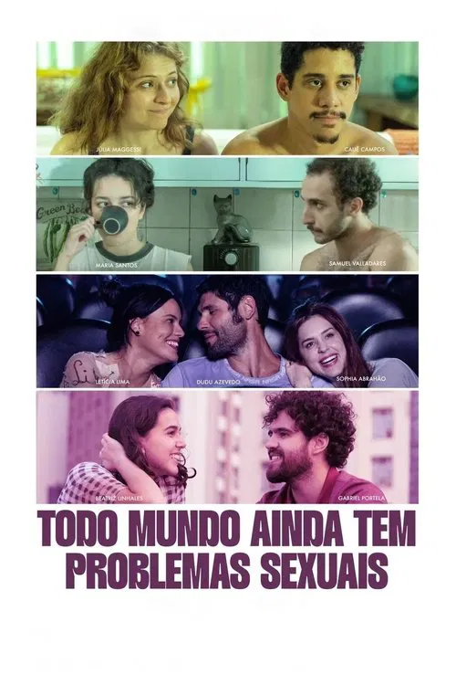 Постер: Todo Mundo (Ainda) Tem Problemas Sexuais