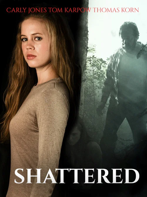 Постер: Shattered