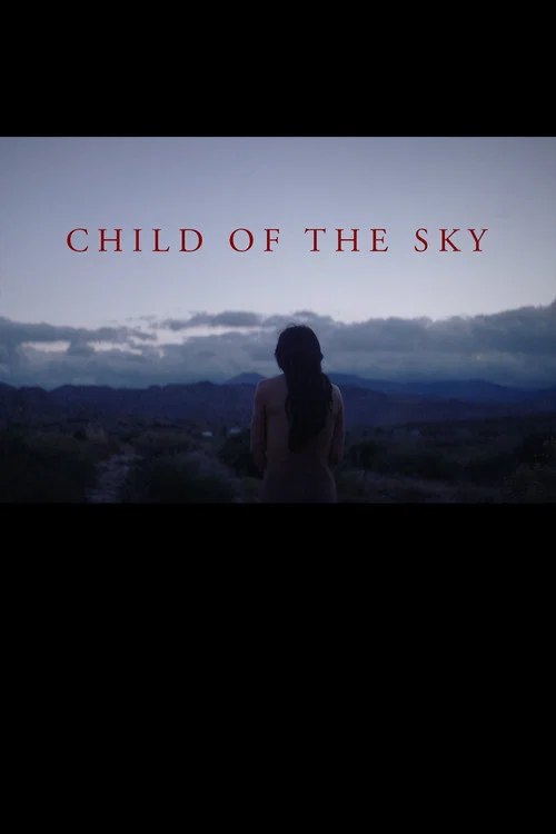 Постер: Child of the Sky
