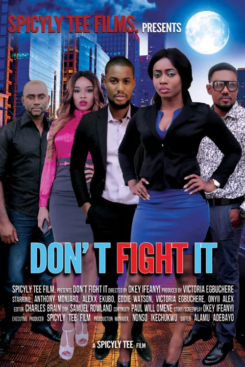 Постер: Don't Fight It