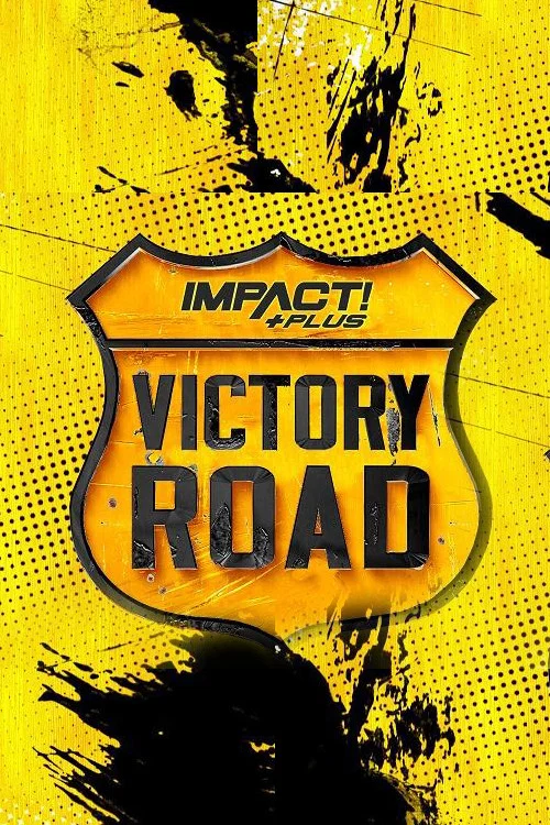 Постер: Impact Wrestling: Victory Road