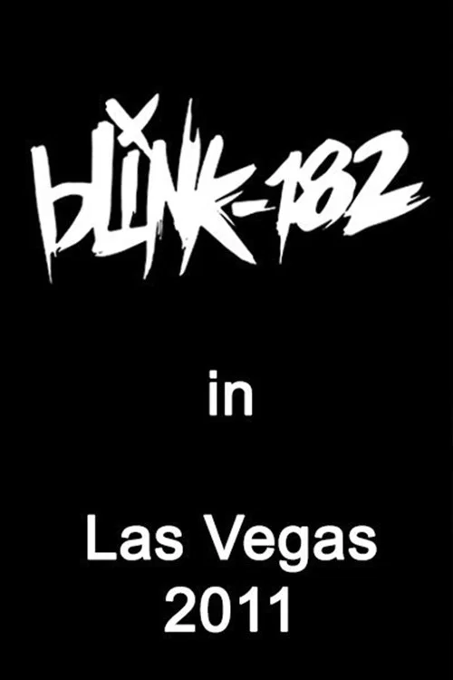 Постер: Blink 182 Live in Las Vegas