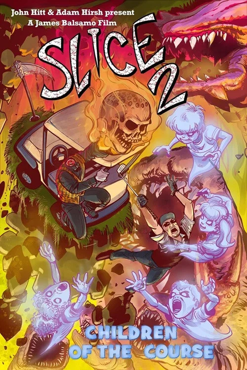 Постер: Slice 2! Children of the Course