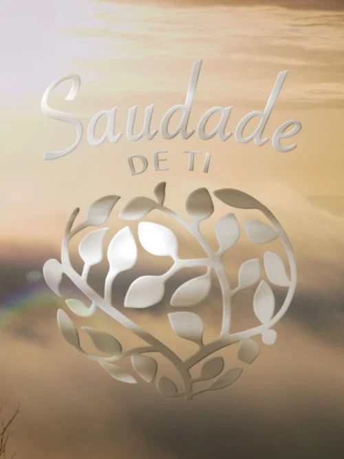 Постер: Saudade de ti