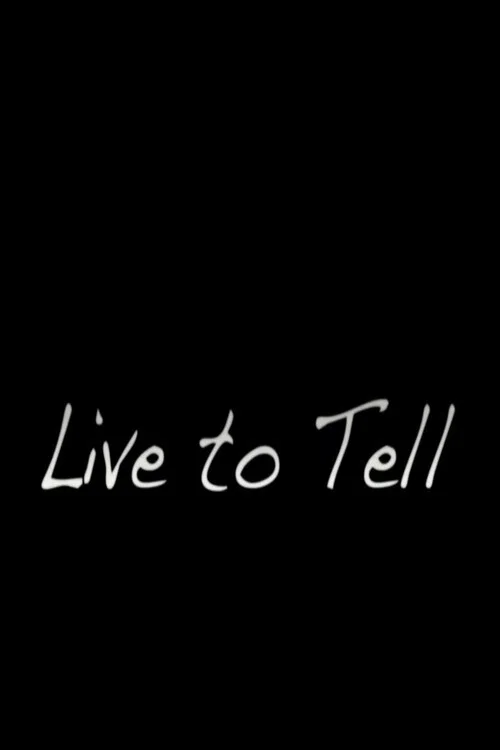Постер: Live to Tell
