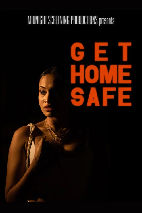 Постер: Get Home Safe