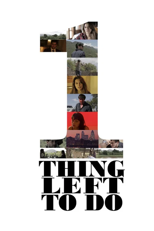 Постер: One Thing Left to Do