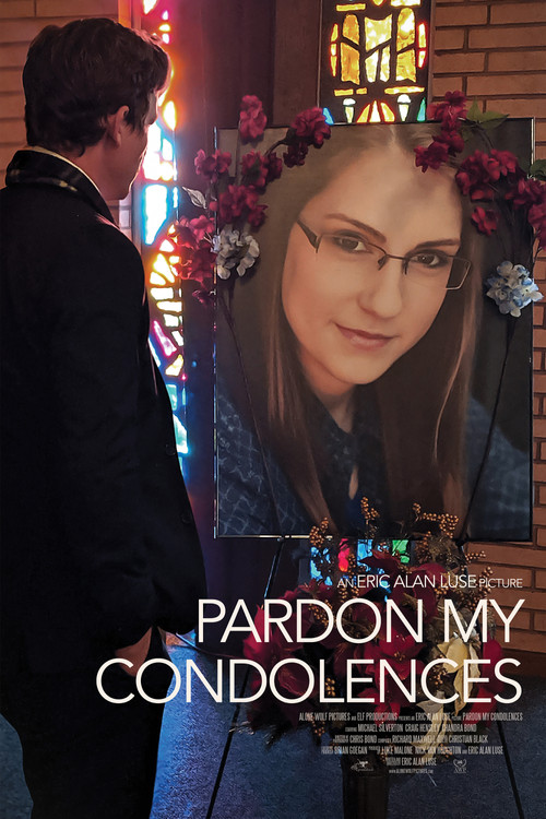 Постер: Pardon My Condolences