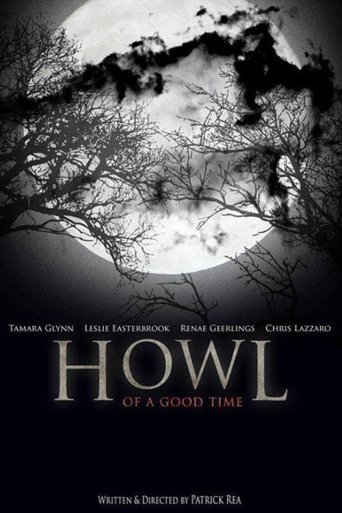 Постер: Howl of a Good Time