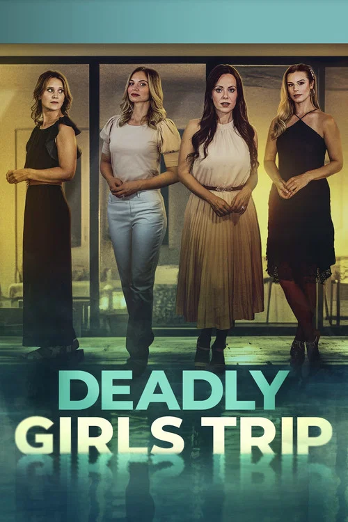 Постер: Deadly Girls Trip