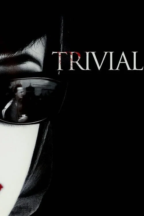 Постер: Trivial