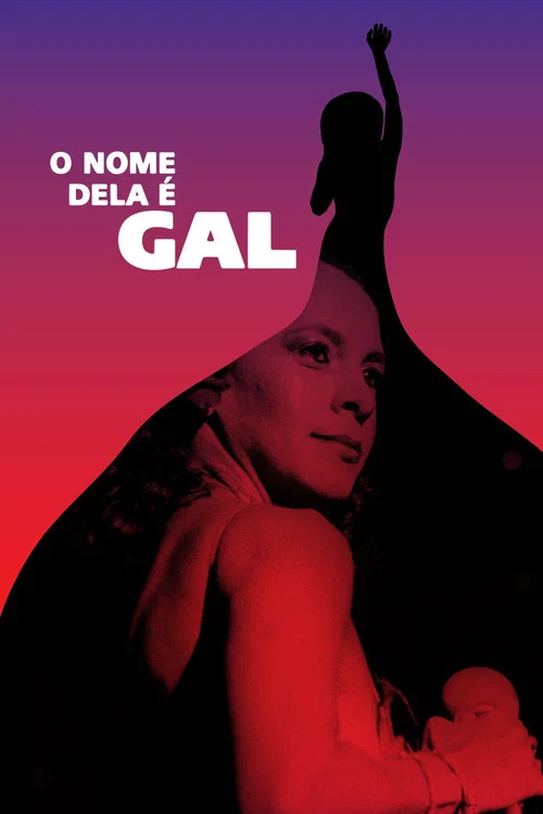 Постер: O Nome Dela é Gal