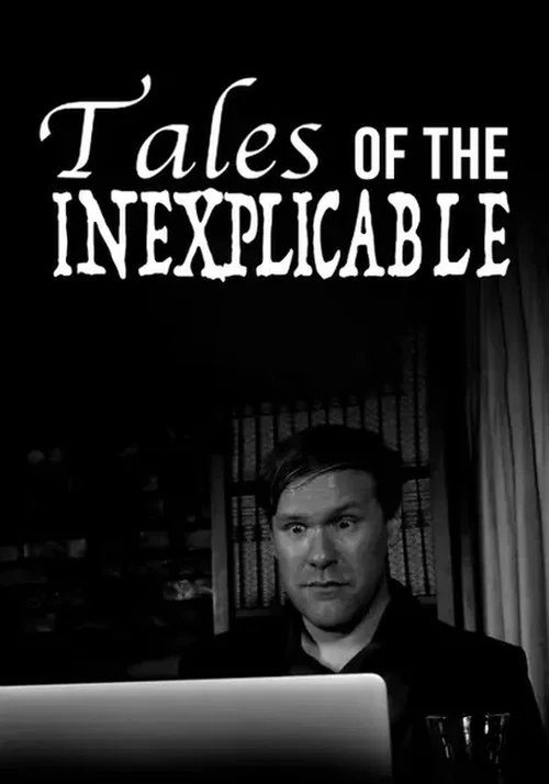 Постер: Tales of the Inexplicable
