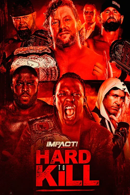 Постер: Impact Wrestling: Hard to Kill