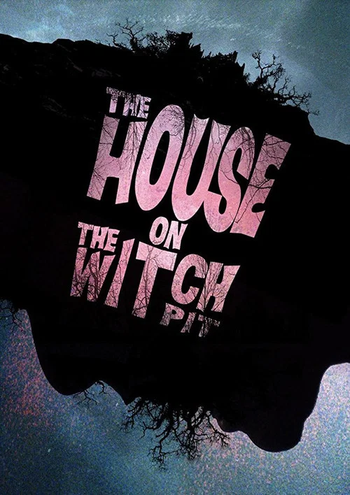 Постер: The House on the Witchpit
