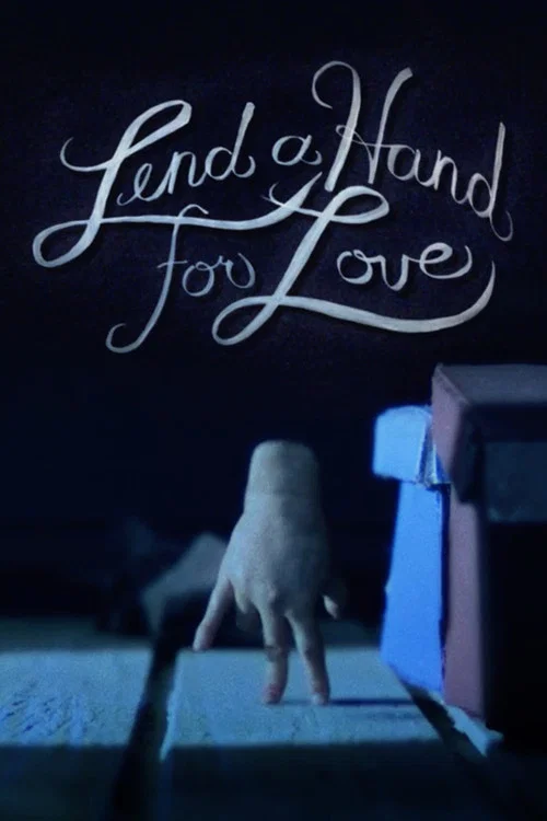 Постер: Lend a Hand for Love