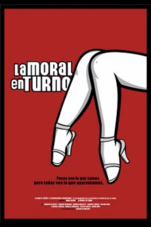 Постер: La moral en turno