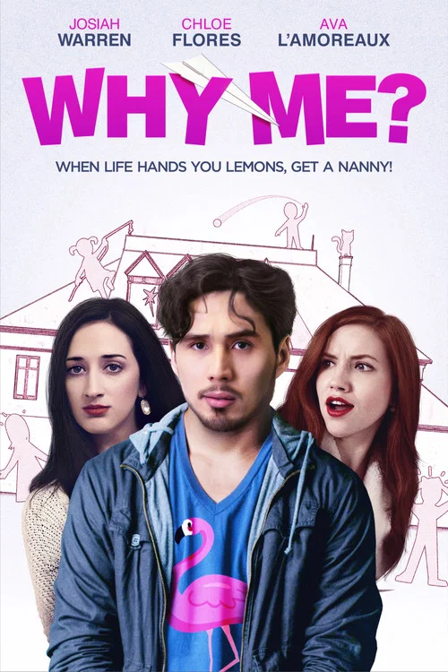Постер: Why Me?!