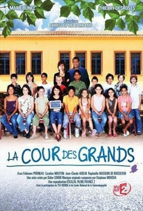 Постер: La cour des grands