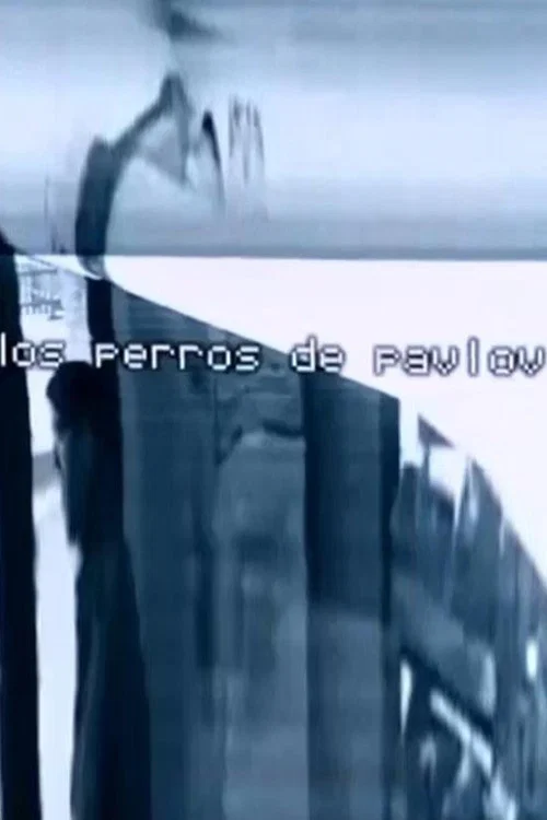 Постер: Los perros de Pavlov