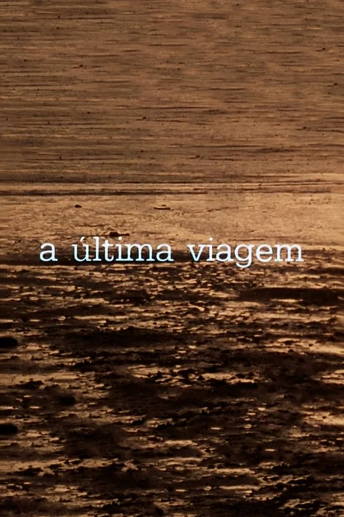 Постер: A Última Viagem
