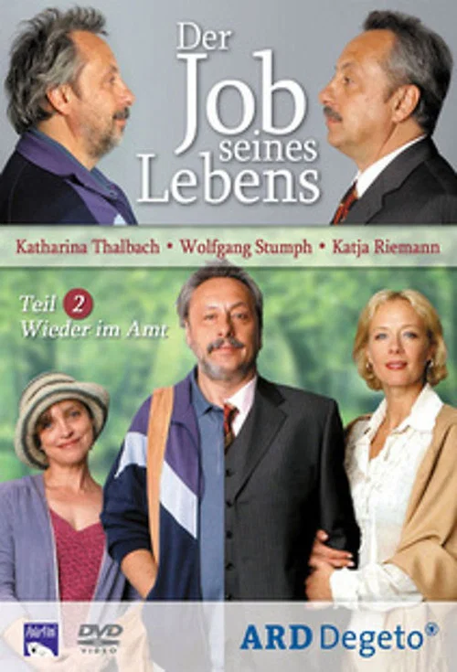 Постер: Wieder im Amt: Der Job seines Lebens 2