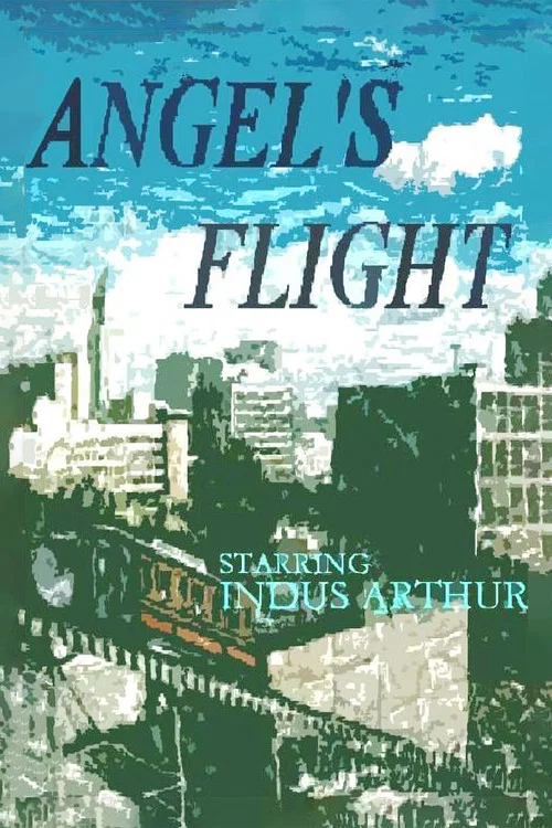 Постер: Angel's Flight