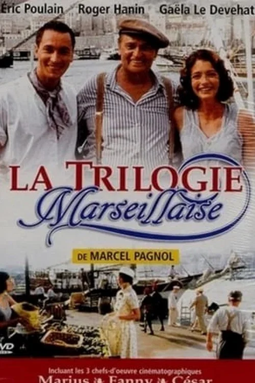 Постер: La trilogie marseillaise