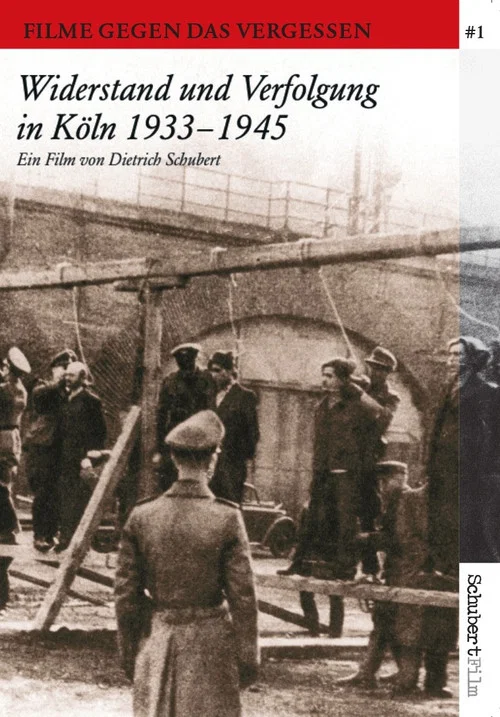 Постер: Widerstand und Verfolgung in Köln 1933-1945