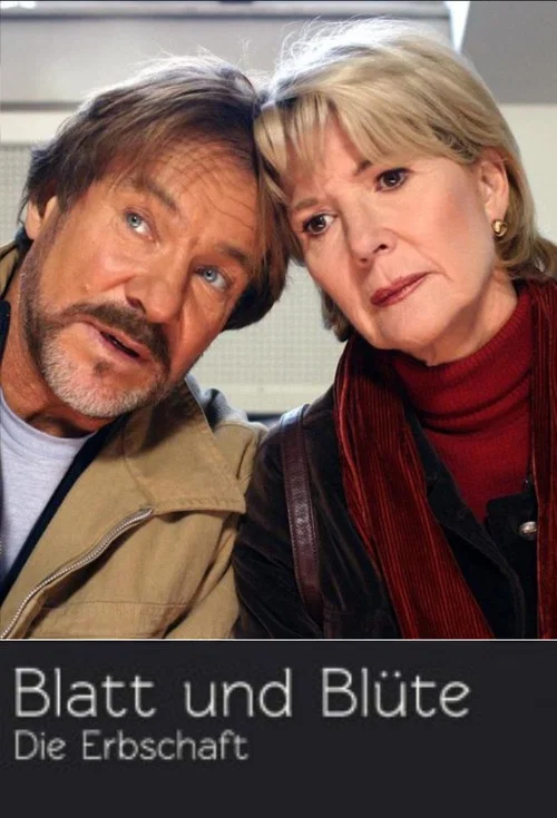 Постер: Blatt und Blüte - Die Erbschaft