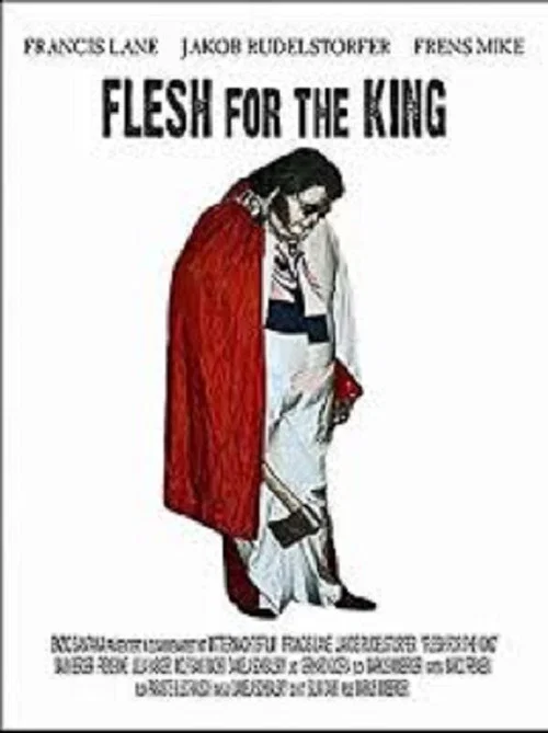 Постер: Flesh for the King