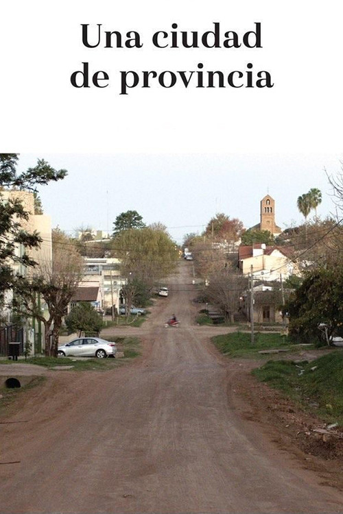 Постер: Una ciudad de provincia
