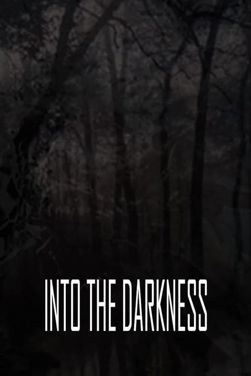 Постер: Into the Darkness