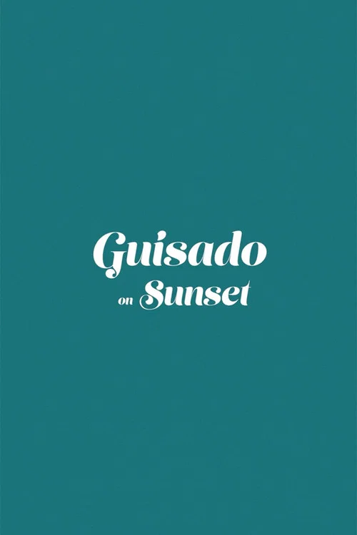 Постер: Guisado on Sunset