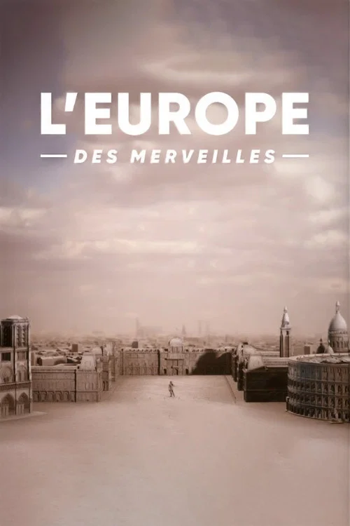 Постер: The Wonders of Europe