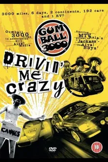 Постер: Gumball 3000: Drivin' Me Crazy