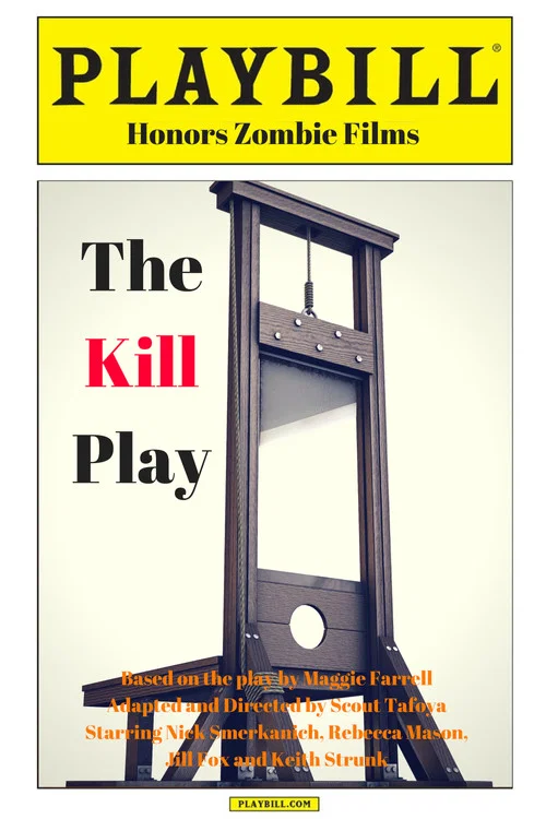 Постер: The Kill Play